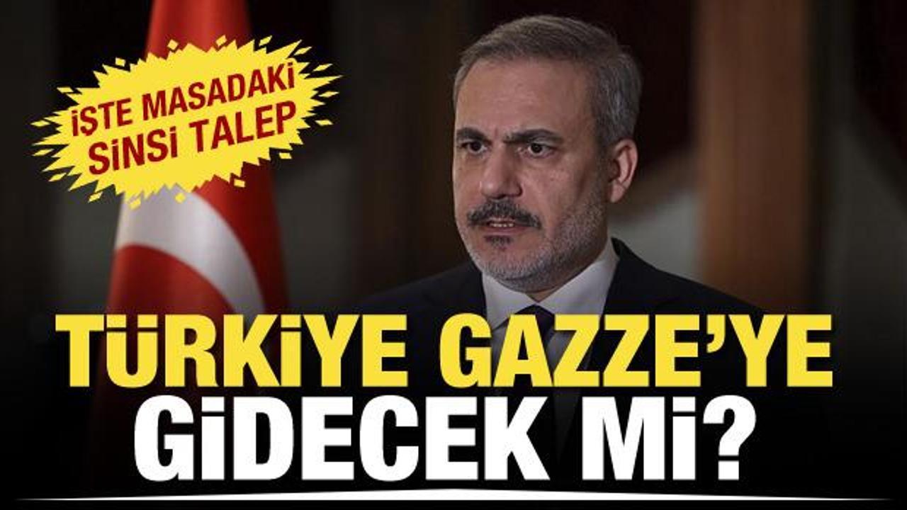 Dışişleri Bakanı Fidan: Gazze’ye barış için asker göndermeye varız
