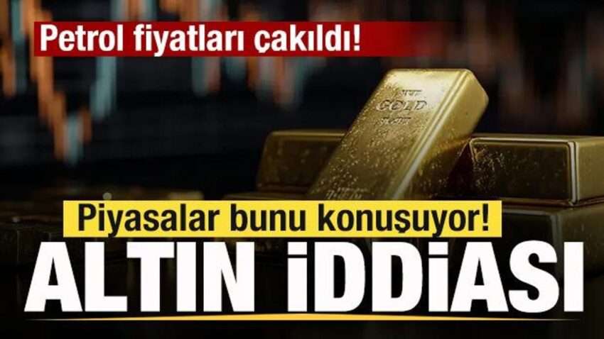 Petrol fiyatlari cakildi piyasalar bunu konusuyor altin iddiasi RcnaLn5j